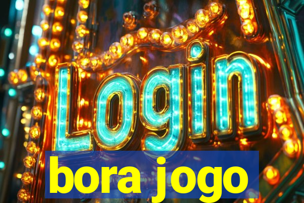 bora jogo